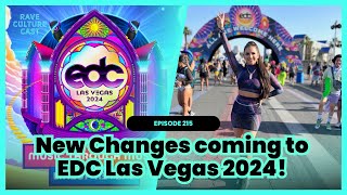 EDC Las Vegas is getting some MAJOR upgrades  | Festival Updates + Lineup Review  Ep.215