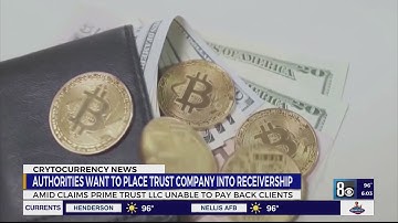 Las Vegas-based cryptocurrency trust company could be placed into receivership