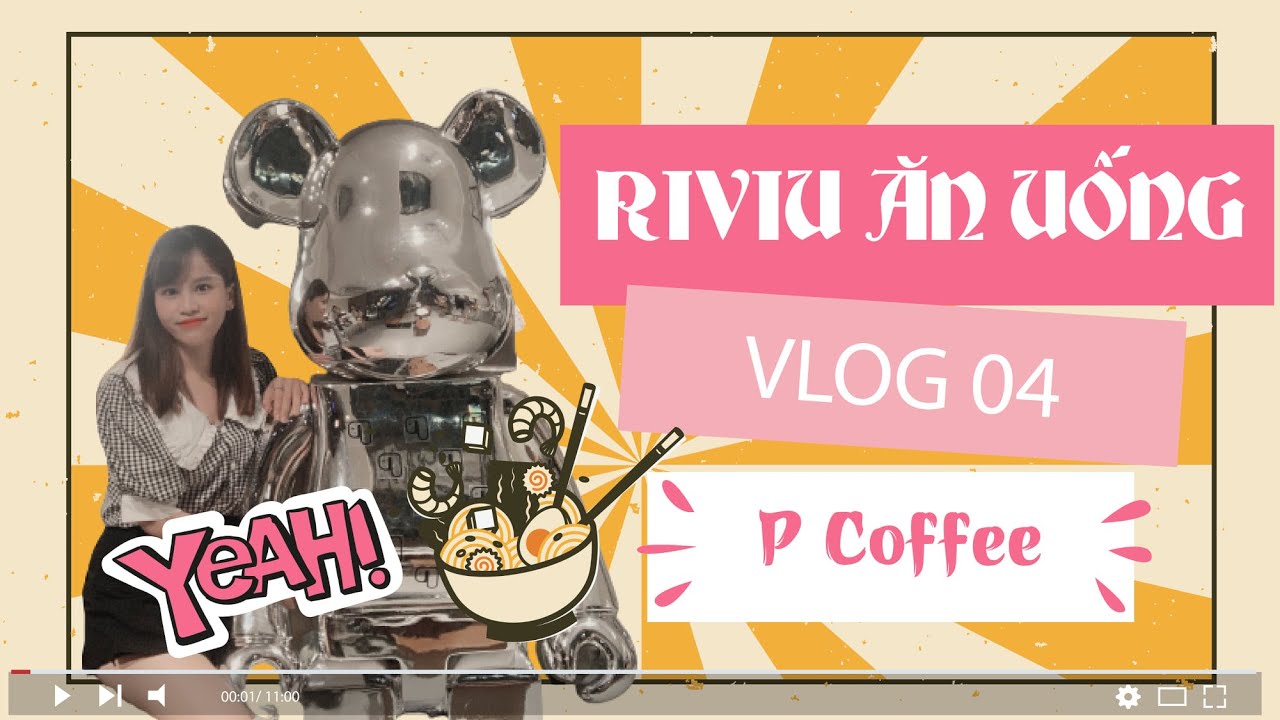 các quán cà phê hộp ở đà nẵng 2022 New Riviu Ăn Uống Vlog 04 | Quán P Coffee tại Đà Nẵng