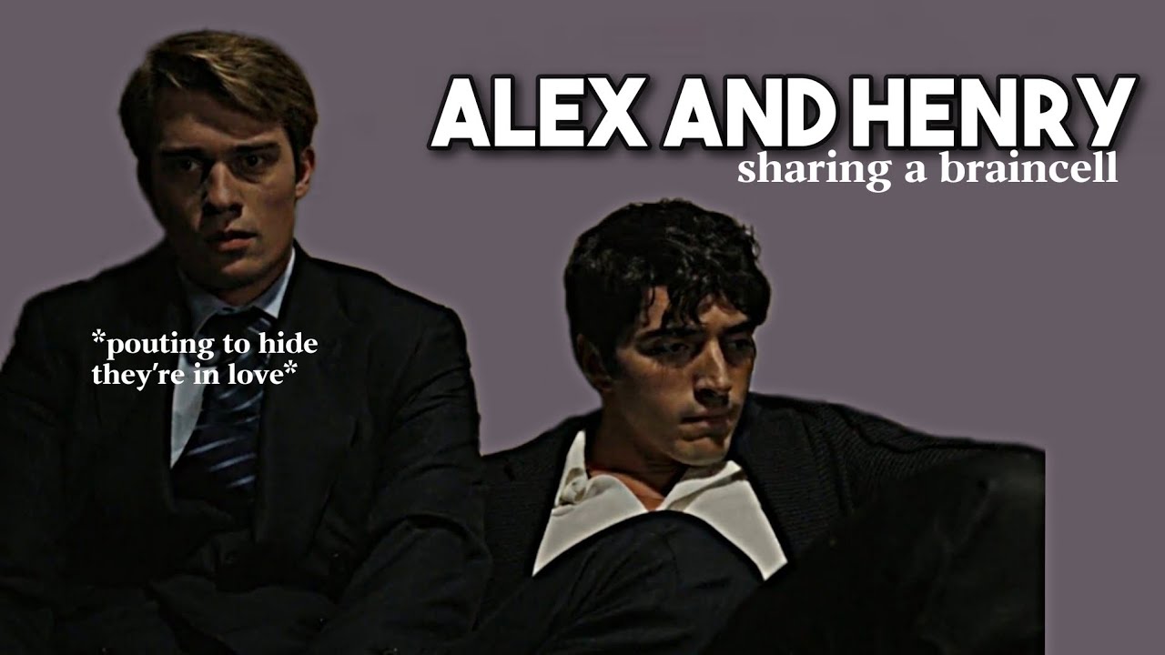 alex and henry sharing a braincell | red white and royal blue