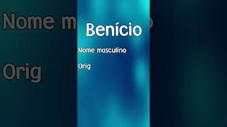 Famous BENÍCIO - SIGNIFICADO E ORIGEM DO NOME [SHORTS] Net Worth