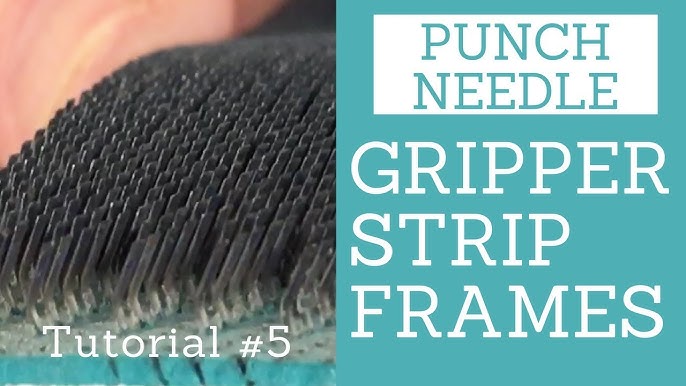 HOW TO make a GRIPPER STRIP FRAME for punch needle 