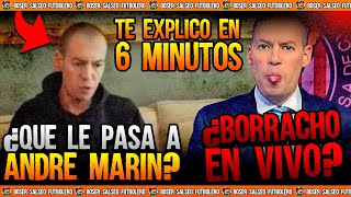 Qué Le Pasa A André Marín? Porque Parece Estar B0Rrach0 En Vivo? Te Explico En 6 Minutos