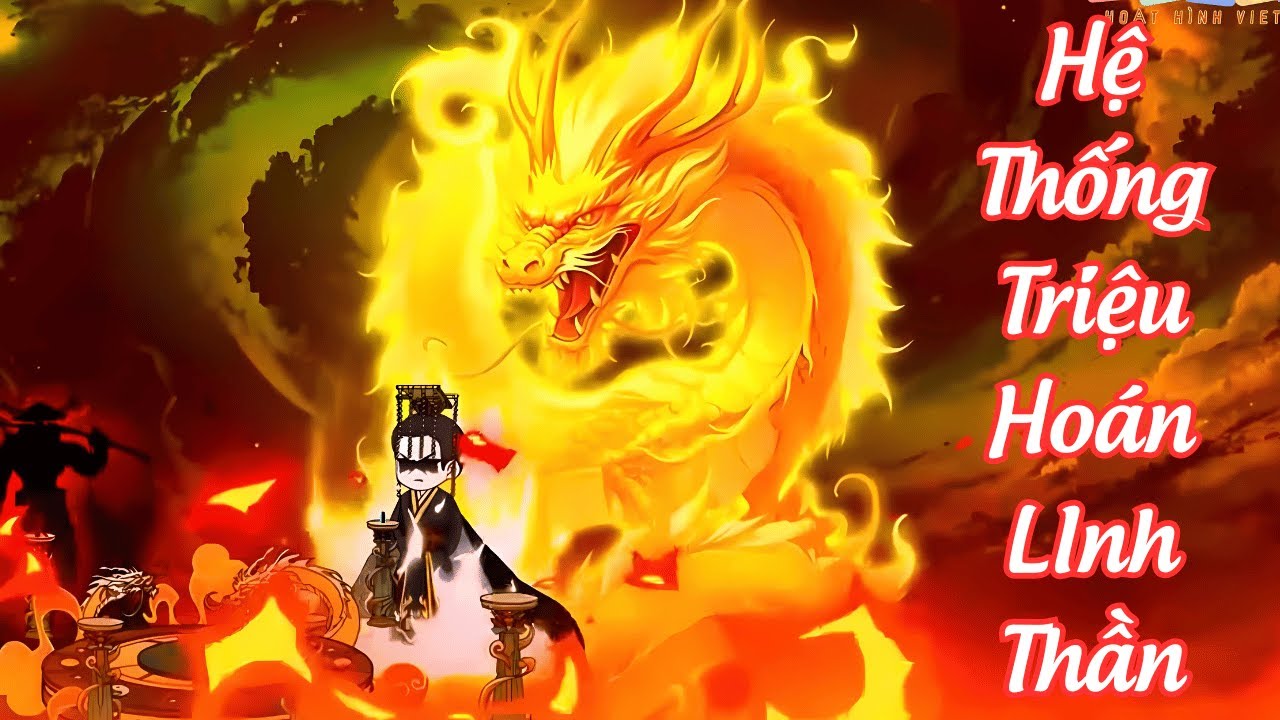 Hệ Thống Triệu Hoán Linh Thần | Duyên Duy Vietsub