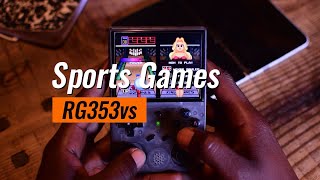 10 Sports Games I play on my RG353v/vs