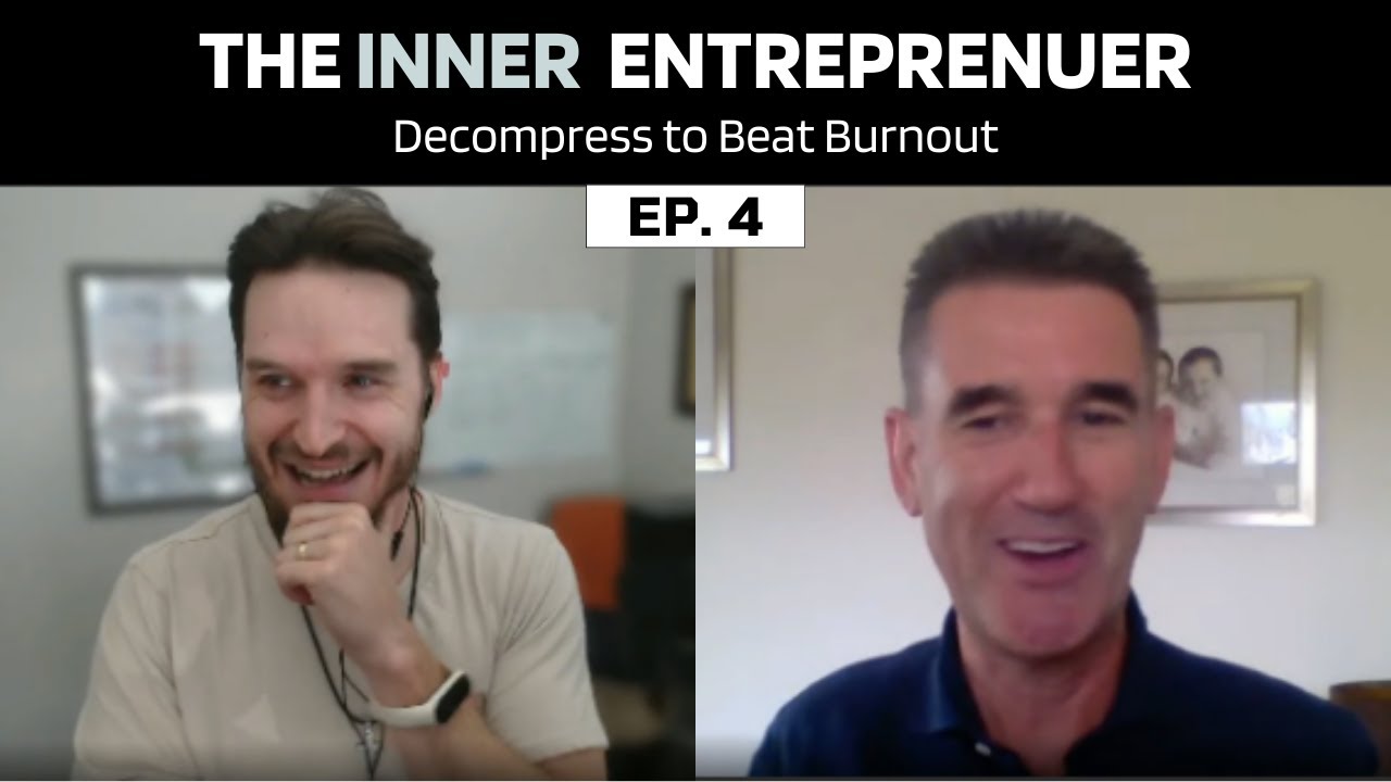 Decompress to Beat Burnout: A Guide for Entrepreneurs | Ep  4