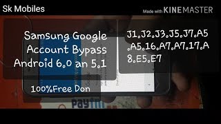 Samsung Google Account Bypass Android 6.0 an 5.1 100%Free Don J1.J2.J3.J5.J7.A5.A5.16.A7.A7.A8.E5.E7