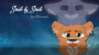 Video thumbnail of ""Stride by Stride" - ( ORIGINAL WARRIOR CATS SONG) Bluestar"