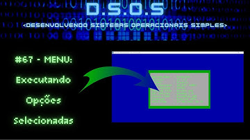 D.S.O.S - Aula 67 - Menu: Executando Opções Selecionadas [System Informations]