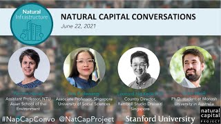 Natural Capital Conversations: The Value of Natural Infrastructure in Urban Planning (6/22/2021)