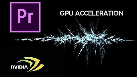 How To Enable GPU Acceleration In Adobe Premiere Pro 2024 - CUDA