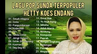 LAGU POP SUNDA TERPOPULER - HETTY KOES ENDANG (@Kausalina_Channel)