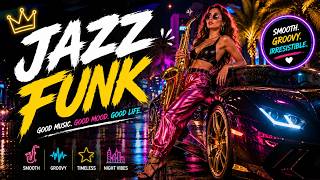 Urban Jazz Funk Vibes | Smooth Grooves, City Lights & Deep Work Focus