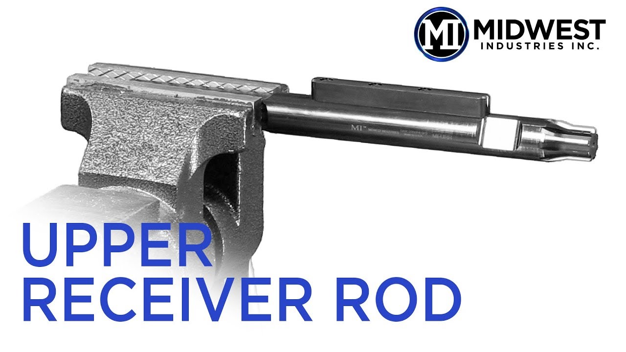 Midwest Industries Upper Receiver Rod - Gunsmithing & Troubleshooting 