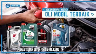 5 Oli Mobil Terbaik yang Aman Buat Mesin & Ramah di Kantong!