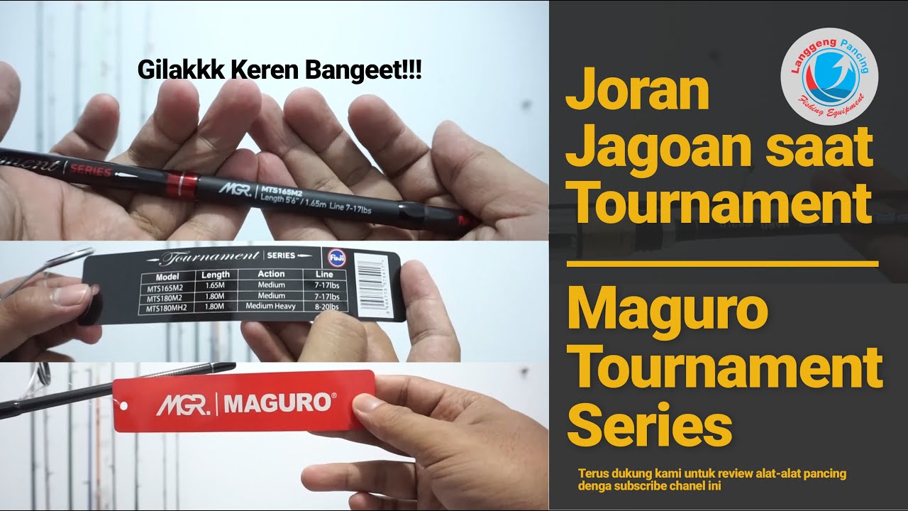 Review Joran Maguro Tournament Series