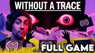 WITHOUT A TRACE | I Thought This Would Be a Normal Horror Game...