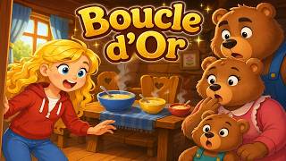 Boucle d'Or et les Trois Ours 🐻✨ | Conte pour enfants | Histoire complète en français