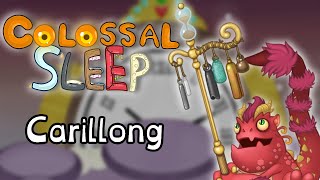 Colossal Sleep - Carillong Fanmade