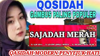 Download lagu TERBARU 2025 ‼️DJ QOSIDAH GAMBUS SAJADAH MERAH‼️QOSIDAH MERDU TERPOPULER