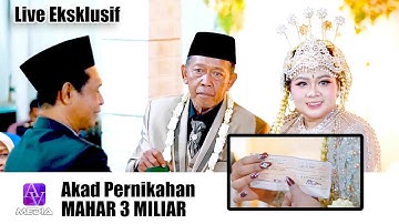 LIVE EKSKLUSIF !!! AKAD PERNIKAHAN MAHAR 3 MILIAR ( Jeruk-Pacitan )
