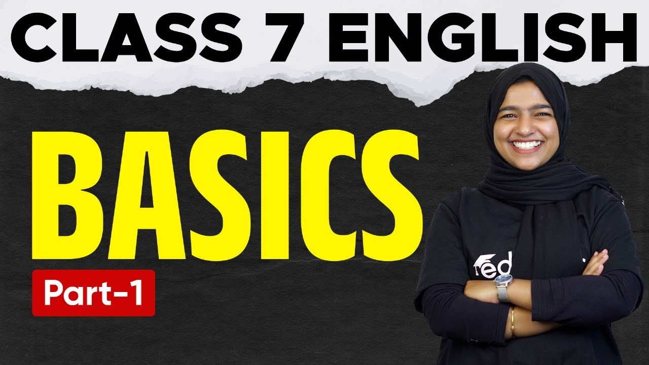 Class 7 English | English Basics Part 1 | Eduport