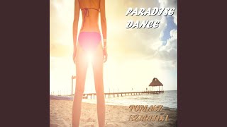 paradise dance XXV - Tomasz Szmajda