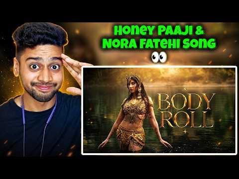 Body Roll Official Video Reaction Nora Fatehi x Yo Yo Honey Singh 🥵