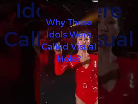 Why These Idols Were Called Visual Hole?