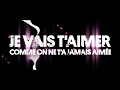 Michel Sardou - Je vais t'aimer (Official Lyrics Video)