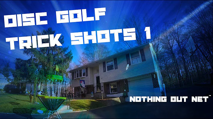 Disc Golf Trick Shots 1 | Nothing But Net™