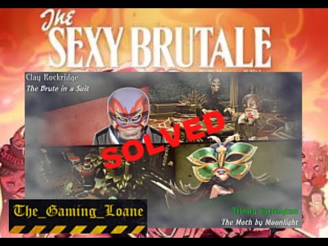 The Sexy Brutale | Clay Rockridge & Trinity Carrington | Solution| #the_gaming_loane #thesexybrutale