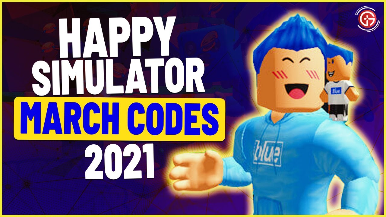all-new-working-roblox-happy-simulator-codes-happy-simulator-codes-2021-march-youtube