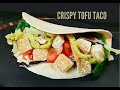 CRISPY TOFU TACOS - CookingwithKarma