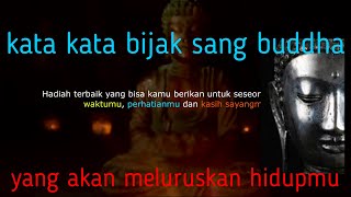 Kata Kata Bijak Buddha Yang Akan Meluruskan Hidupmu