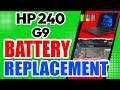 HP 240 G9 with Intel Celeron Battery Replacement Tutorial