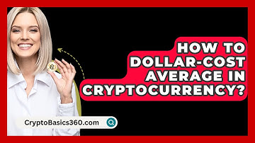 How to Dollar-Cost Average in Cryptocurrency? - CryptoBasics360.com