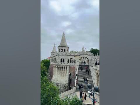 Рибацький бастіон , Будапешт - YouTube