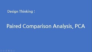 Paired Comparison Analysis, PCA