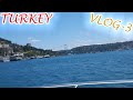 Vlog 3 turkey  suryansh dubey