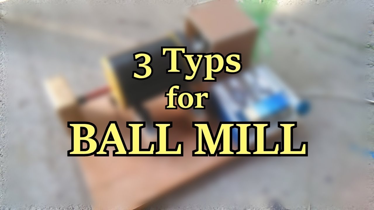 3 Tips for Better BALL MILL!