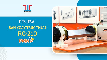 RC-210 - Bàn xoay trục thứ 4 PMW SIÊU HOT tại TULOCTECH