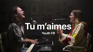 Miniatura de vídeo de "Tu m'aimes (Youth FR) - Jade & Joseph"