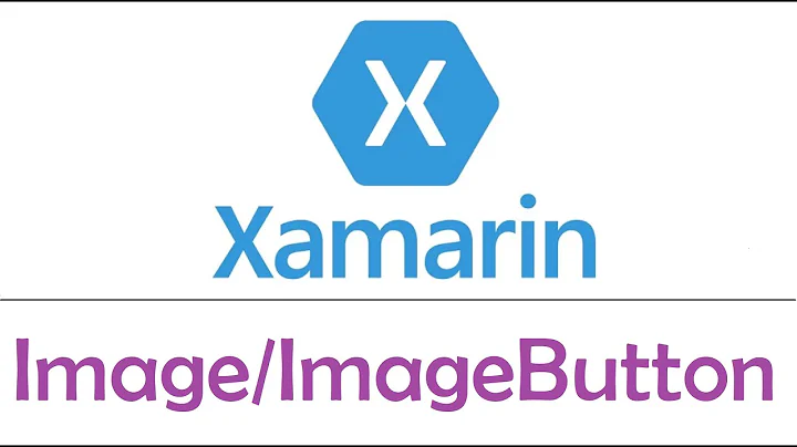 Xamarin Forms : Images & ImageButtons - EP05