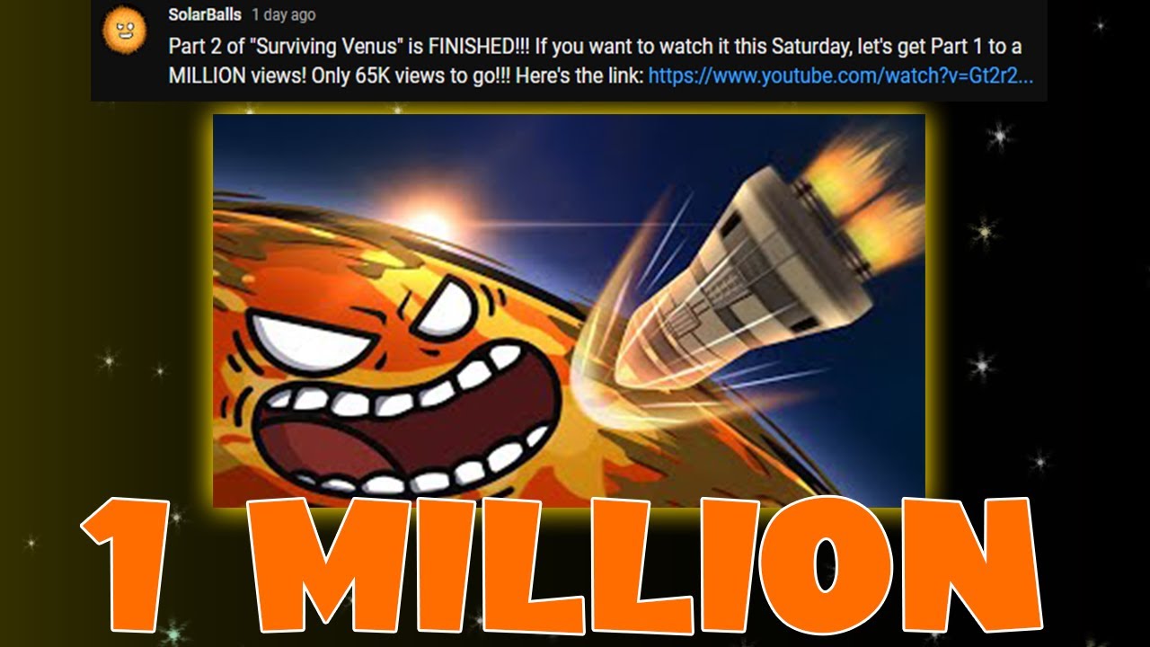 SolarBalls 's "Surviving Venus" To 1 MILLION Views! YouTube