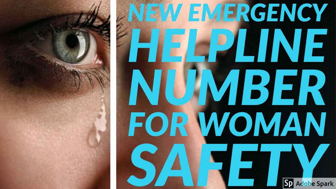 New Emergency Helpline Number for women safety women_safety security