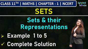Class 11th Maths | Sets & their Representations | Example 1 to 5 | Chapter 1 : Sets