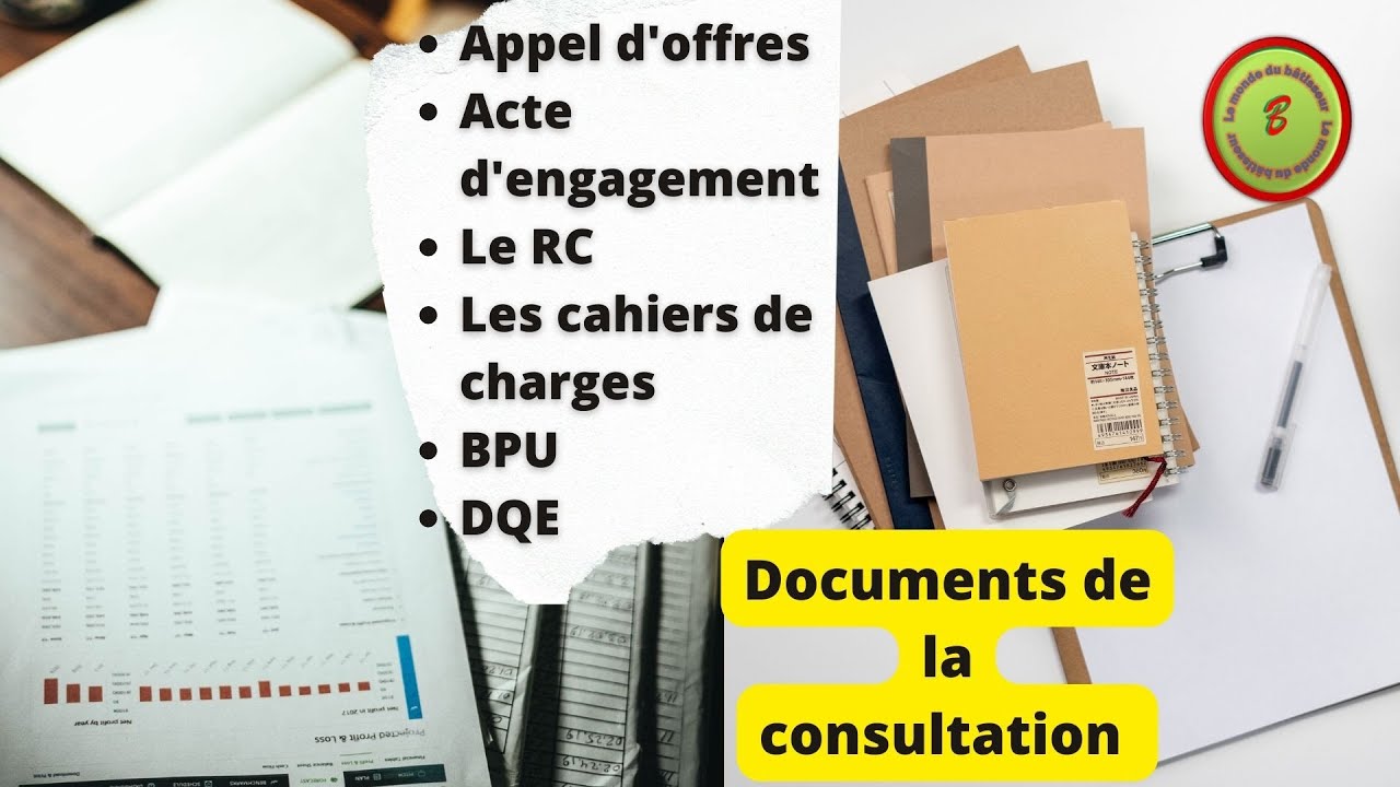 Les documents de la consultation: Marchés publics /Appel d'offres