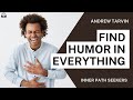 Simple exercises for more humor in everyday life  humor engineer andrew tarvin