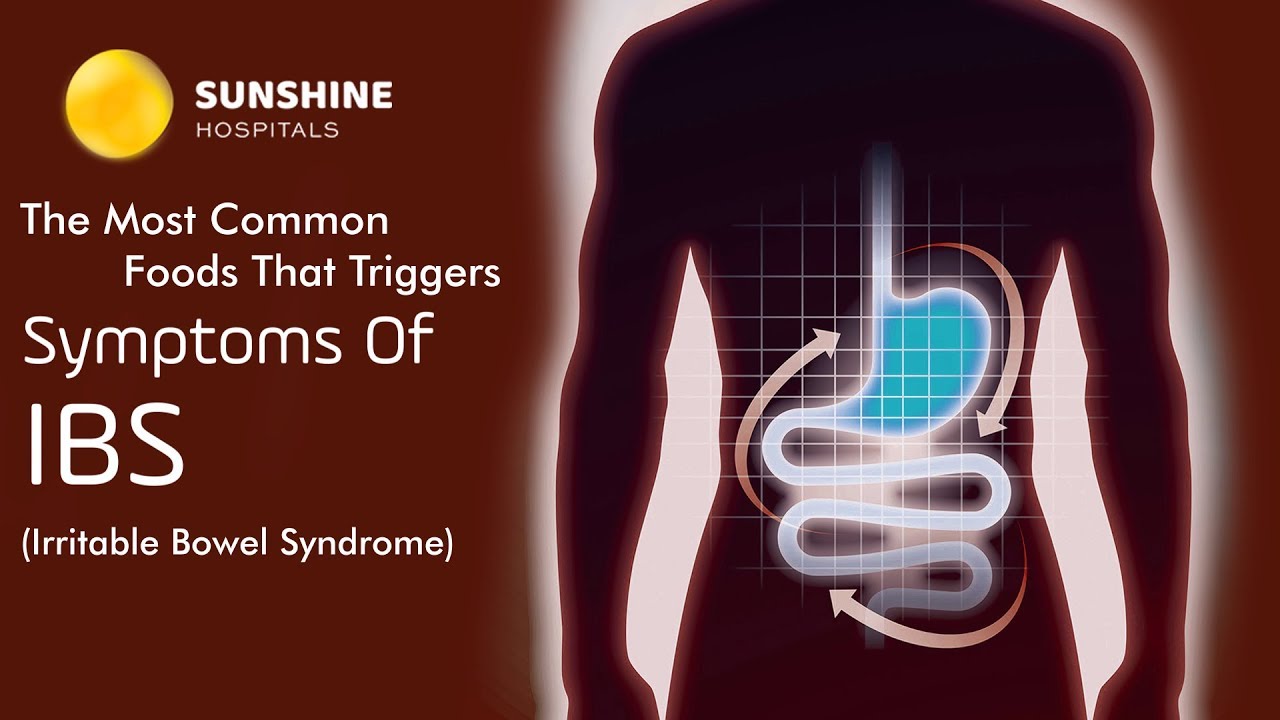 The Most Common Foods That Triggers Symptoms Of IBS Sunshine YouTube